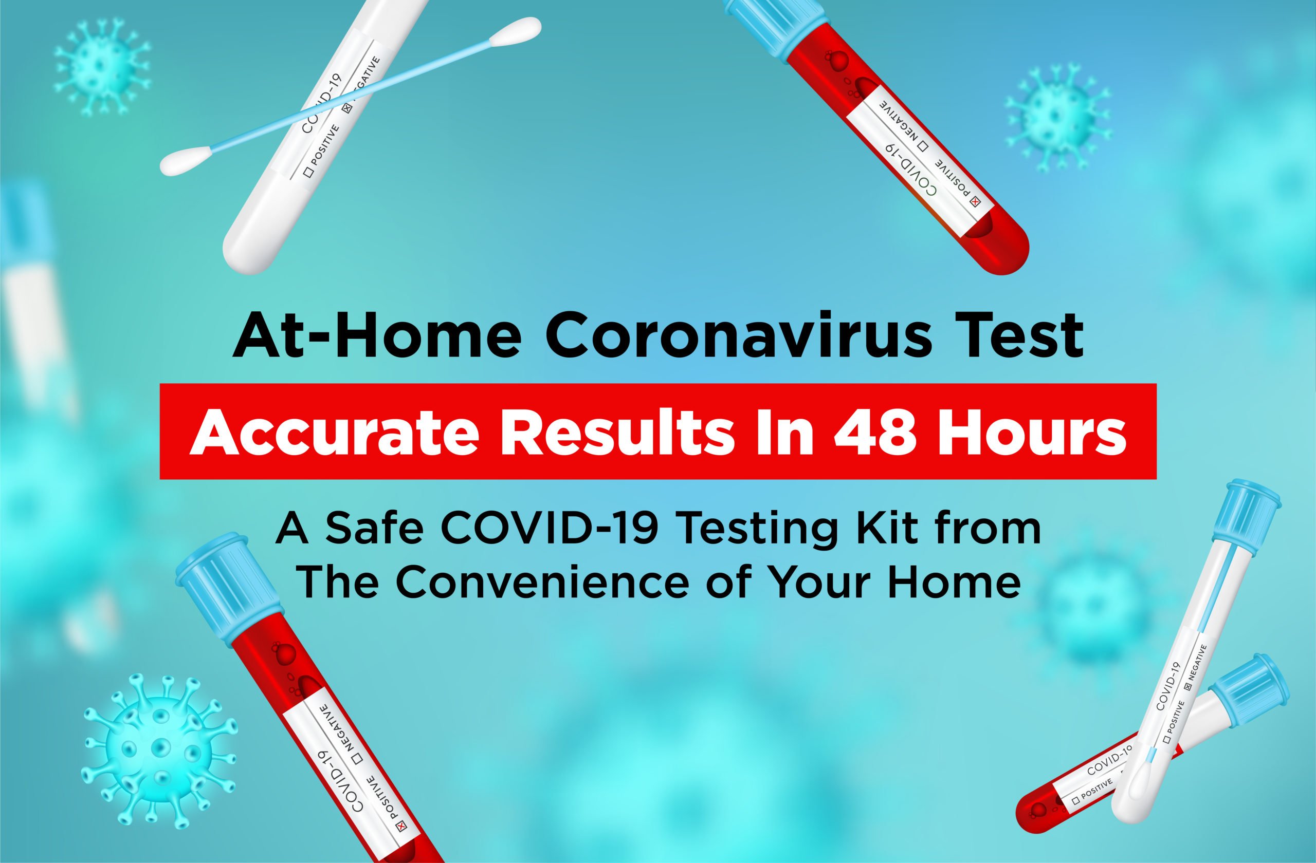 How to Get the Most Accurate Results from an At-Home COVID-19 Test